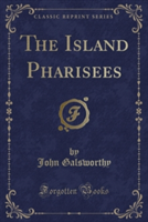 Island Pharisees (Classic Reprint)