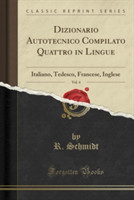 Dizionario Autotecnico Compilato Quattro in Lingue, Vol. 4