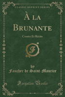 la Brunante