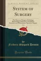 System of Surgery, Vol. 1