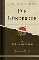 Gunderode, Vol. 2 (Classic Reprint)