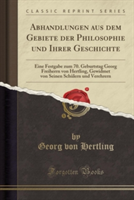 Abhandlungen Aus Dem Gebiete Der Philosophie Und Ihrer Geschichte