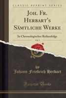 Joh. Fr. Herbart's Samtliche Werke, Vol. 3