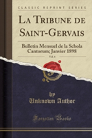Tribune de Saint-Gervais, Vol. 4
