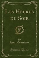 Les Heurus Du Soir (Classic Reprint)