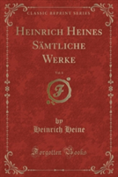 Heinrich Heines Samtliche Werke, Vol. 4 (Classic Reprint)