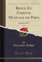 Revue Et Gazette Musicale de Paris, Vol. 44