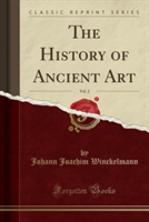 History of Ancient Art, Vol. 2 (Classic Reprint)