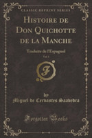 Histoire de Don Quichotte de La Manche, Vol. 1
