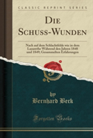 Schuss-Wunden