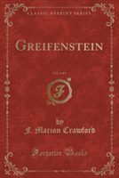 Greifenstein, Vol. 3 of 3 (Classic Reprint)