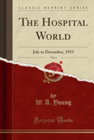 Hospital World, Vol. 4