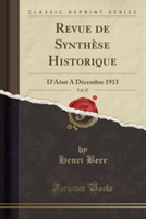 Revue de Synthese Historique, Vol. 27