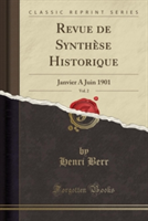 Revue de Synthese Historique, Vol. 2