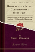 Histoire de La France Contemporaine (1871-1900), Vol. 2