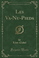 Les Va-NU-Pieds (Classic Reprint)