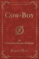 Cow-Boy (Classic Reprint)