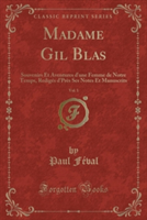 Madame Gil Blas, Vol. 1