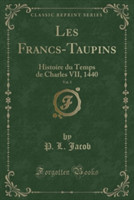 Les Francs-Taupins, Vol. 3