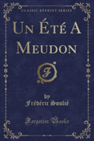 Ete a Meudon (Classic Reprint)