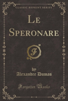 Speronare (Classic Reprint)