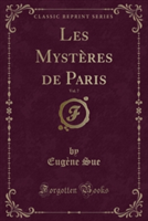 Les Mysteres de Paris, Vol. 7 (Classic Reprint)