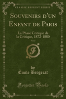 Souvenirs D'Un Enfant de Paris, Vol. 2