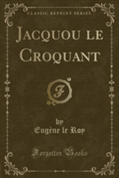 Jacquou Le Croquant (Classic Reprint)