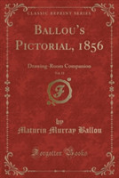 Ballou's Pictorial, 1856, Vol. 11