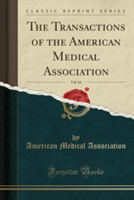 Transactions of the American Medical Association, Vol. 16 (Classic Reprint)