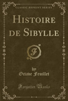 Histoire de Sibylle (Classic Reprint)