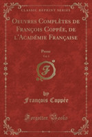 Oeuvres Completes de Francois Coppee, de L'Academie Francaise, Vol. 3