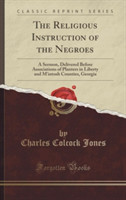 Religious Instruction of the Negroes