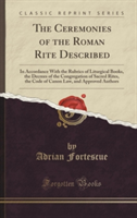 Ceremonies of the Roman Rite Described