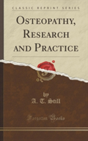 Osteopathy, Research and Practice (Classic Reprint)