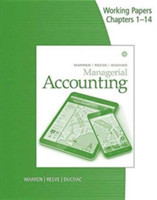  Working Papers for Warren/Reeve/Duchac's Managerial Accounting, 14E