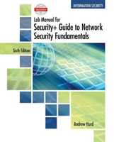  CompTIA Security+ Guide to Network Security Fundamentals, Lab Manual