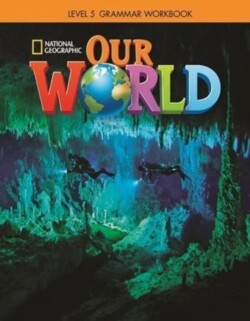 Our World 5: Grammar Workbook (American English)