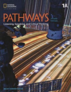 Pathways: Listening, Speaking, and Critical Thinking 1A Split