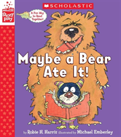 MAYBE A BEAR ATE IT A STORYPLAY BOOK