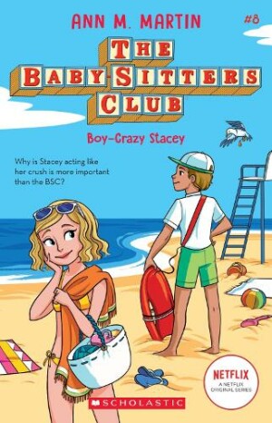 Babysitters Club #8: Boy-Crazed Stacey (b&w)