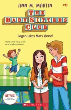 Babysitters Club #10: Logan Likes Mary Anne! (b&w)