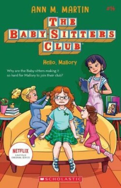 Babysitters Club #14: Hello, Mallory (b&w)