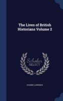 Lives of British Historians Volume 2