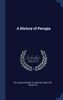 A HISTORY OF PERUGIA