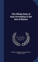 Whole Duty of Man According to the Law of Nature