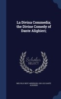 Divina Commedia; The Divine Comedy of Dante Alighieri;