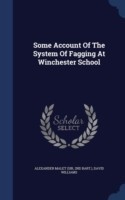 Some Account of the System of Fagging at Winchester School