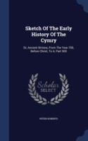 Sketch of the Early History of the Cymry