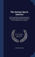 German Spy in America